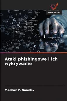 Ataki phishingowe i ich wykrywanie