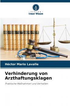 Verhinderung von Arzthaftungsklagen