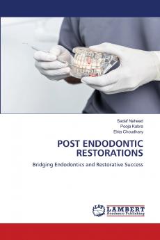 POST ENDODONTIC RESTORATIONS