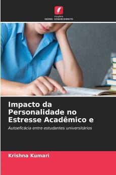 Impacto da Personalidade no Estresse Acadêmico e
