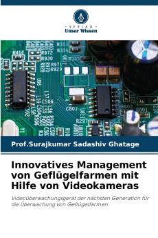 Innovatives Management von Geflügelfarmen mit Hilfe von Videokameras