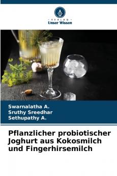 Pflanzlicher probiotischer Joghurt aus Kokosmilch und Fingerhirsemilch