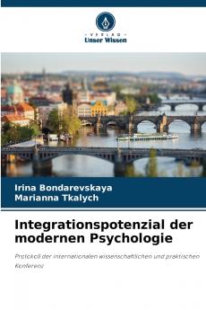 Integrationspotenzial der modernen Psychologie