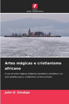 Artes mágicas e cristianismo africano