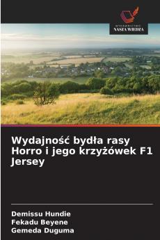 Wydajność bydła rasy Horro i jego krzyżówek F1 Jersey
