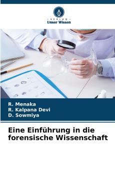 Eine Einführung in die forensische Wissenschaft