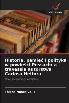 Historia pamięć i polityka w powieści Pessach