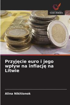 Przyjęcie euro i jego wpływ na inflację na Litwie