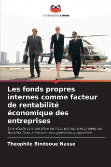 Les fonds propres internes comme facteur de rentabilité économique des entreprises