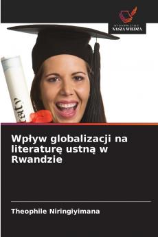 Wpływ globalizacji na literaturę ustną w Rwandzie