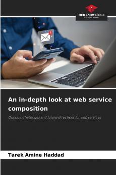 An in-depth look at web service composition