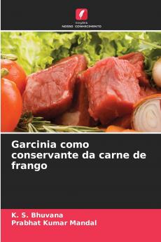 Garcinia como conservante da carne de frango