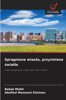 Spragnione miasta przyćmione światła