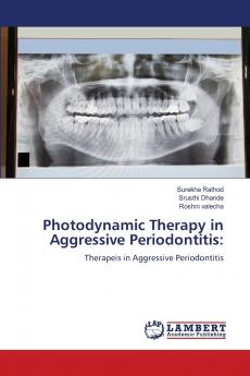 Photodynamic Therapy in Aggressive Periodontitis