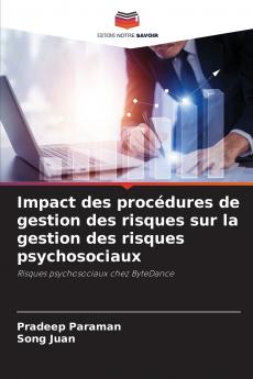 Impact des procédures de gestion des risques sur la gestion des risques psychosociaux