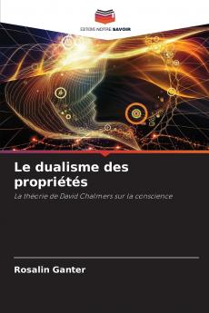 Le dualisme des propriétés
