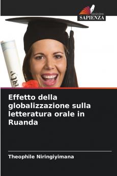 Effetto della globalizzazione sulla letteratura orale in Ruanda