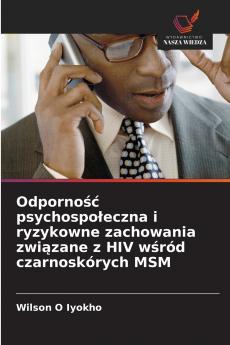 Odporność psychospołeczna i ryzykowne zachowania związane z HIV wśród czarnoskórych MSM