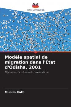 Modèle spatial de migration dans l'État d'Odisha 2001