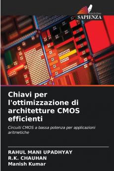 Chiavi per l'ottimizzazione di architetture CMOS efficienti