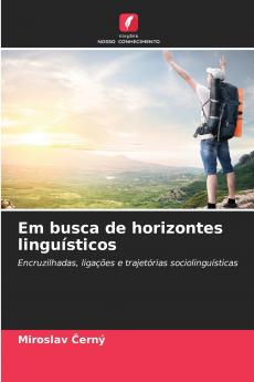 Em busca de horizontes linguísticos