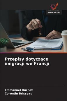 Przepisy dotyczące imigracji we Francji