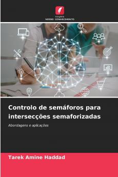 Controlo de semáforos para intersecções semaforizadas