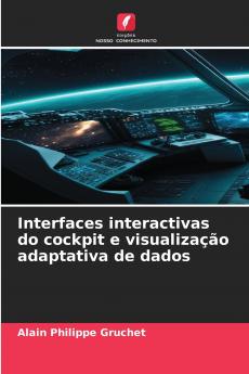Interfaces interactivas do cockpit e visualização adaptativa de dados