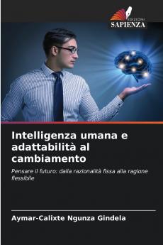 Intelligenza umana e adattabilità al cambiamento