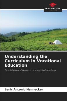 Understanding the Curriculum in Vocational Education