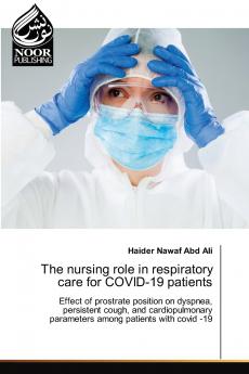 The nursing role in respiratory care for COVID-19 patients
