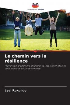 Le chemin vers la résilience