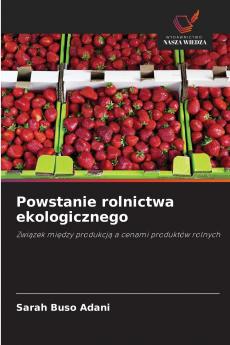 Powstanie rolnictwa ekologicznego