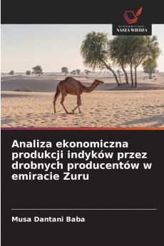 Analiza ekonomiczna produkcji indyków przez drobnych producentów w emiracie Zuru