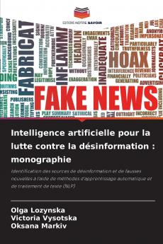 Intelligence artificielle pour la lutte contre la désinformation