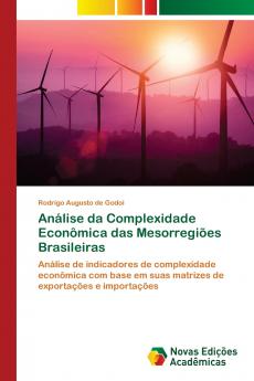 Análise da Complexidade Econômica das Mesorregiões Brasileiras