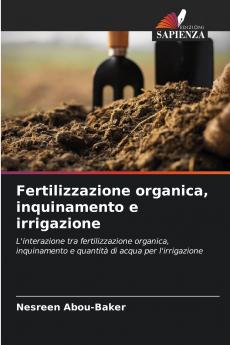 Fertilizzazione organica inquinamento e irrigazione