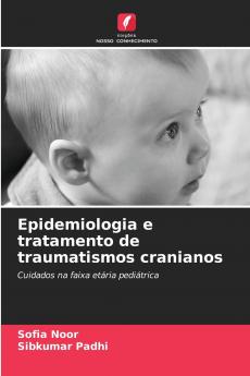 Epidemiologia e tratamento de traumatismos cranianos