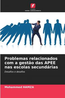 Problemas relacionados com a gestão das APEE nas escolas secundárias