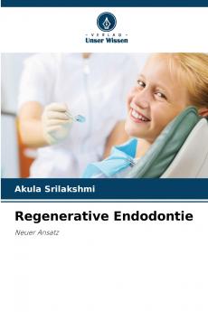 Regenerative Endodontie