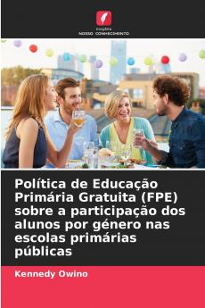 Política de Educação Primária Gratuita (FPE) sobre a participação dos alunos por género nas escolas primárias públicas