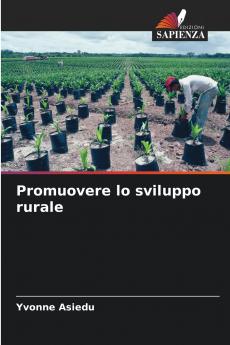 Promuovere lo sviluppo rurale