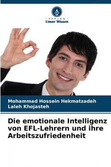 Die emotionale Intelligenz von EFL-Lehrern und ihre Arbeitszufriedenheit