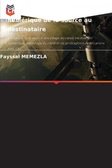 Chaîne de transmission numérique de la source au destinataire