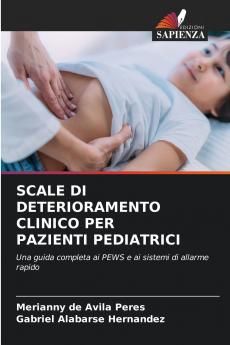 SCALE DI DETERIORAMENTO CLINICO PER PAZIENTI PEDIATRICI