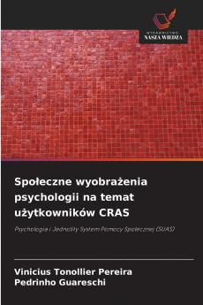 Społeczne wyobrażenia psychologii na temat użytkowników CRAS