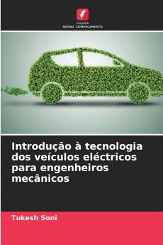Introdução à tecnologia dos veículos eléctricos para engenheiros mecânicos