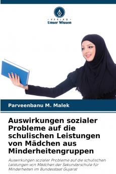 Auswirkungen sozialer Probleme auf die schulischen Leistungen von Mädchen aus Minderheitengruppen
