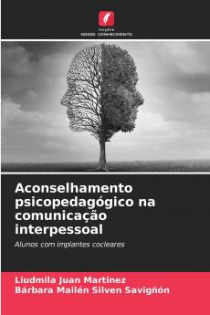 Aconselhamento psicopedagógico na comunicação interpessoal
