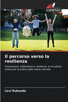 Il percorso verso la resilienza